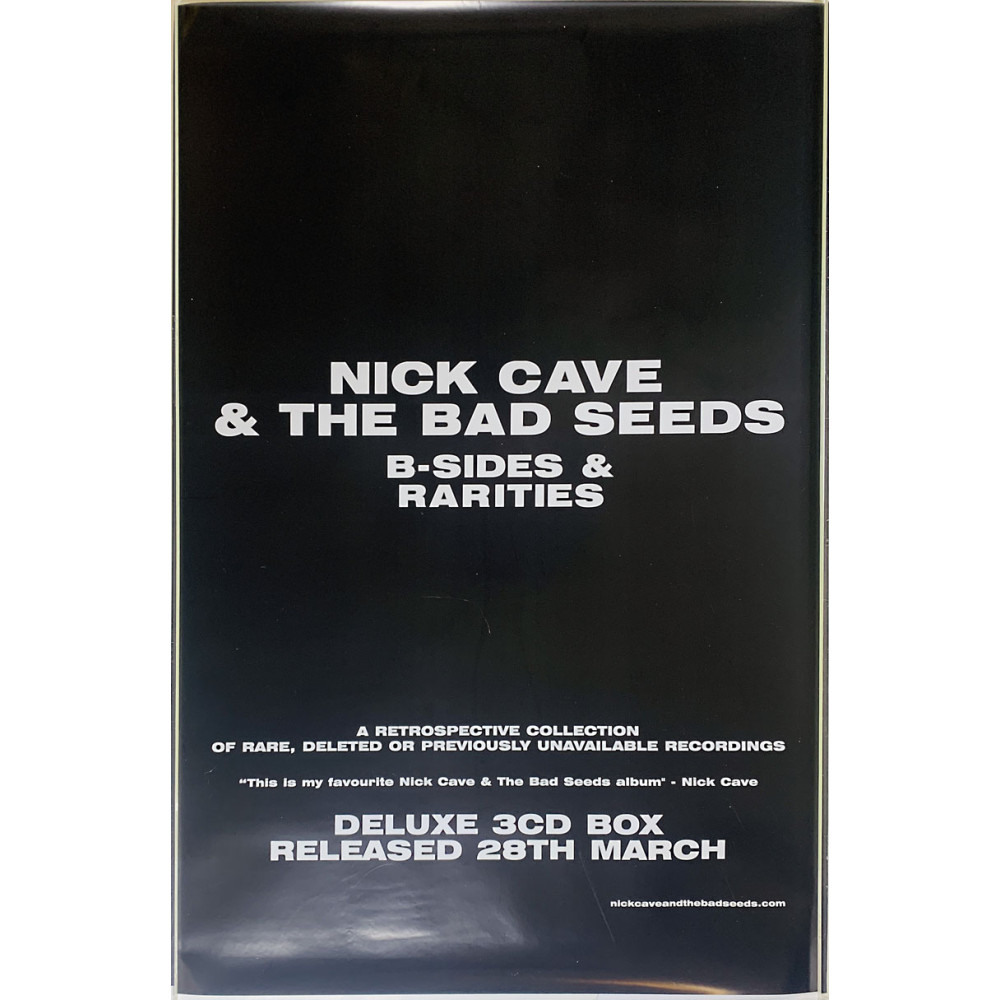 Nick Cave & The Bad Seeds, B-sides & rarities Käytetty juliste Promojuliste 50cm x 76cm kunto EX- JULISTE