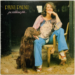 Paunu Päivi LP Jos rakkaus jää...  kansi VG+ levy EX Käytetty LP