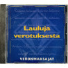 Veronmaksajat CD Lauluja verotuksesta  kansi EX levy EX Käytetty CD