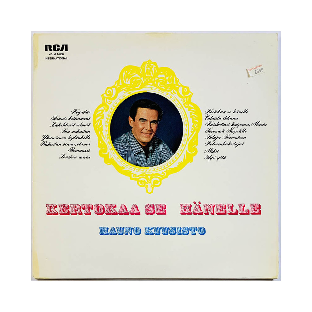 Kuusisto Mauno LP Kertokaa se hänelle  kansi EX levy EX Käytetty LP