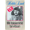 Lund Heikki: Me toisiamme tarvitaan kansipaperi EX , musiikkikasetin kunto EX kasetti