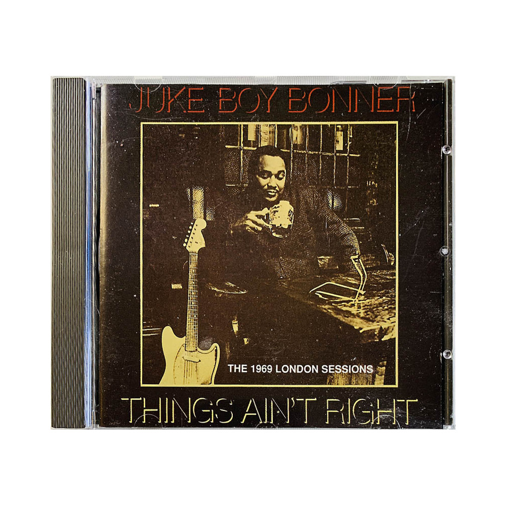Bonner Juke Boy Käytetty CD Things ain't right (The 1969 London Sessions)  kansi EX levy EX Käytetty CD