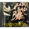 Steppenwolf, Johnny Winter, Bob Seger ym. Käytetty CD Bad, Bad Boy  kansi EX levy EX Käytetty CD