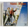 Matti & Teppo Käytetty CD Taivaan merkit  kansi EX levy EX- Käytetty CD