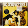 Eternal Käytetty CD Before the rain  kansi EX levy EX Käytetty CD