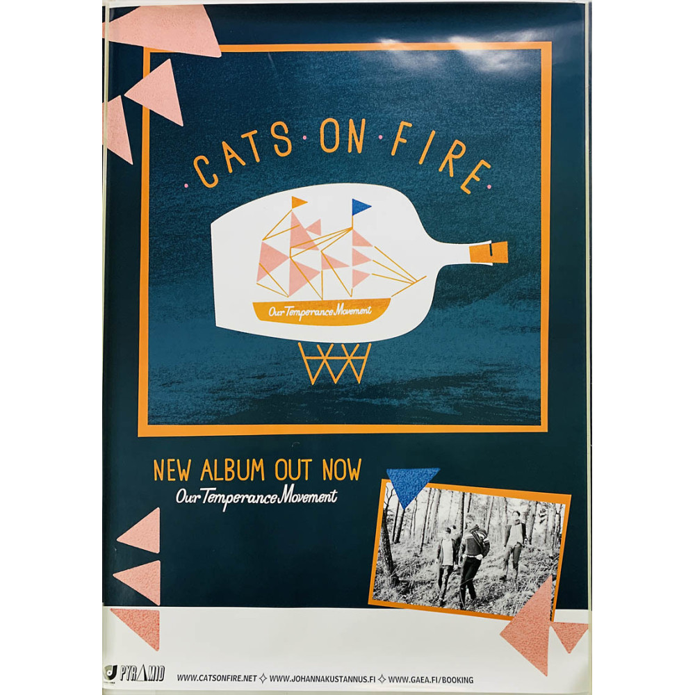 Cats On Fire, Our temperance movement Käytetty juliste Promojuliste 42cm x 60cm kunto EX JULISTE
