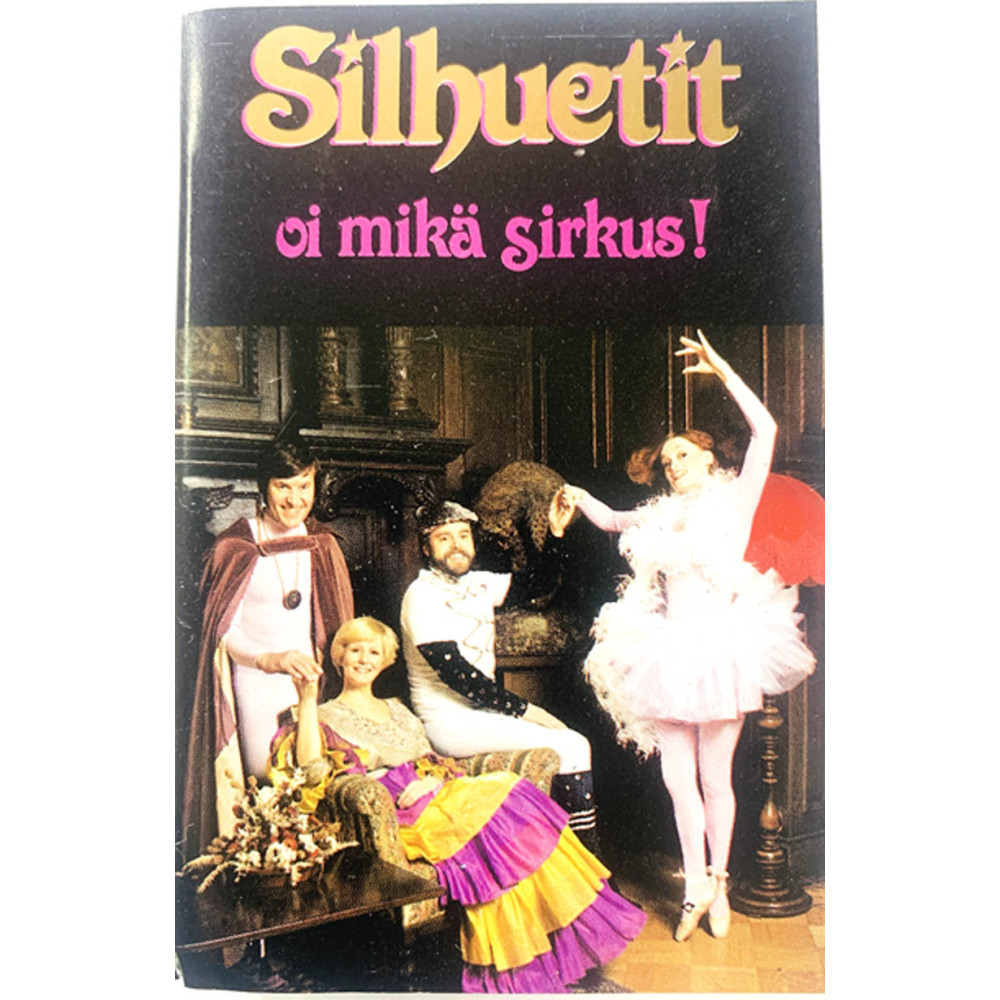 Silhuetit 1979 FK 5066 Oi mikä sirkus! c musikkassett