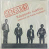 Sensuuri single 7” Kaupunki nukkuu / Katurock (ei kuole koskaan(  kansi EX- levy EX vinyylisingle PS