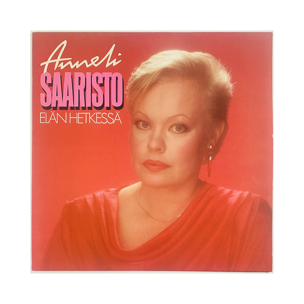 Saaristo Anneli LP Elän hetkessä  kansi VG+ levy EX Käytetty LP