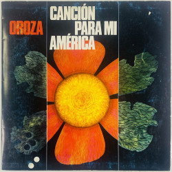 Oroza LP Canción Para Mi América  kansi VG+ levy EX- Käytetty LP