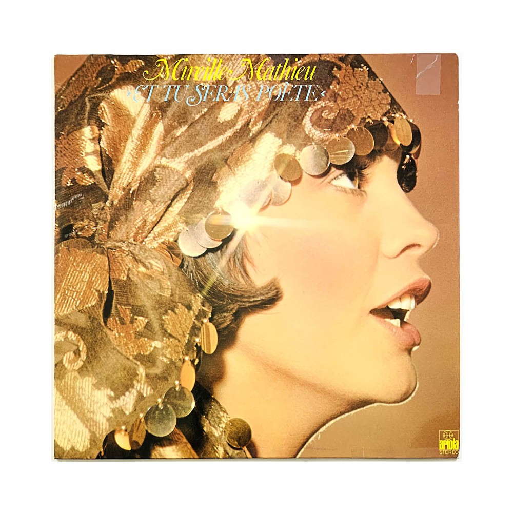 Mathieu Mireille 1976 28 220 IT Et tu seras poète Begagnat LP