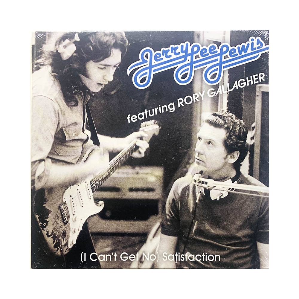 Jerry Lee Lewis featuring Rory Gallagher  2020 5392623 (I Can't Get No) Satisfaction 7”