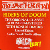 Deathrow LP Riders of doow 2LP  uusi LP