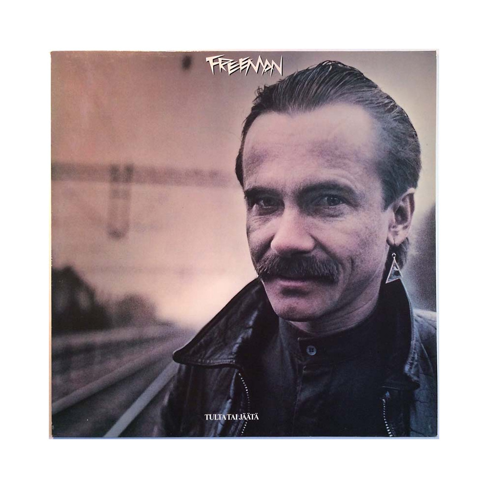 Freeman LP Tulta tai Jäätä  kansi EX levy EX Käytetty LP