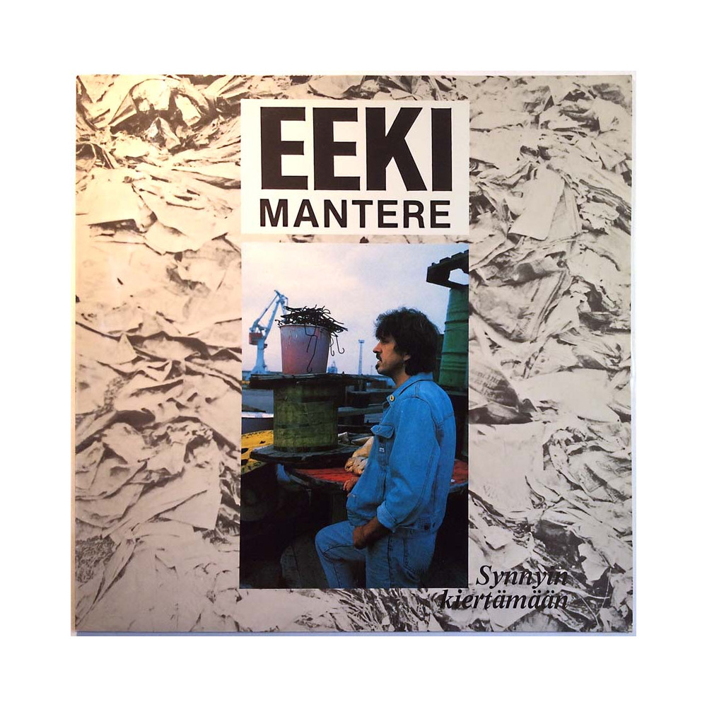 Mantere Eeki LP Synnyin Kiertämään  kansi EX levy EX Käytetty LP