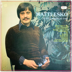 Matti Esko LP Säästä suukkosi vain  kansi EX levy EX Käytetty LP