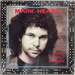 Mark Heard: Stop the Dominoes - Used LP