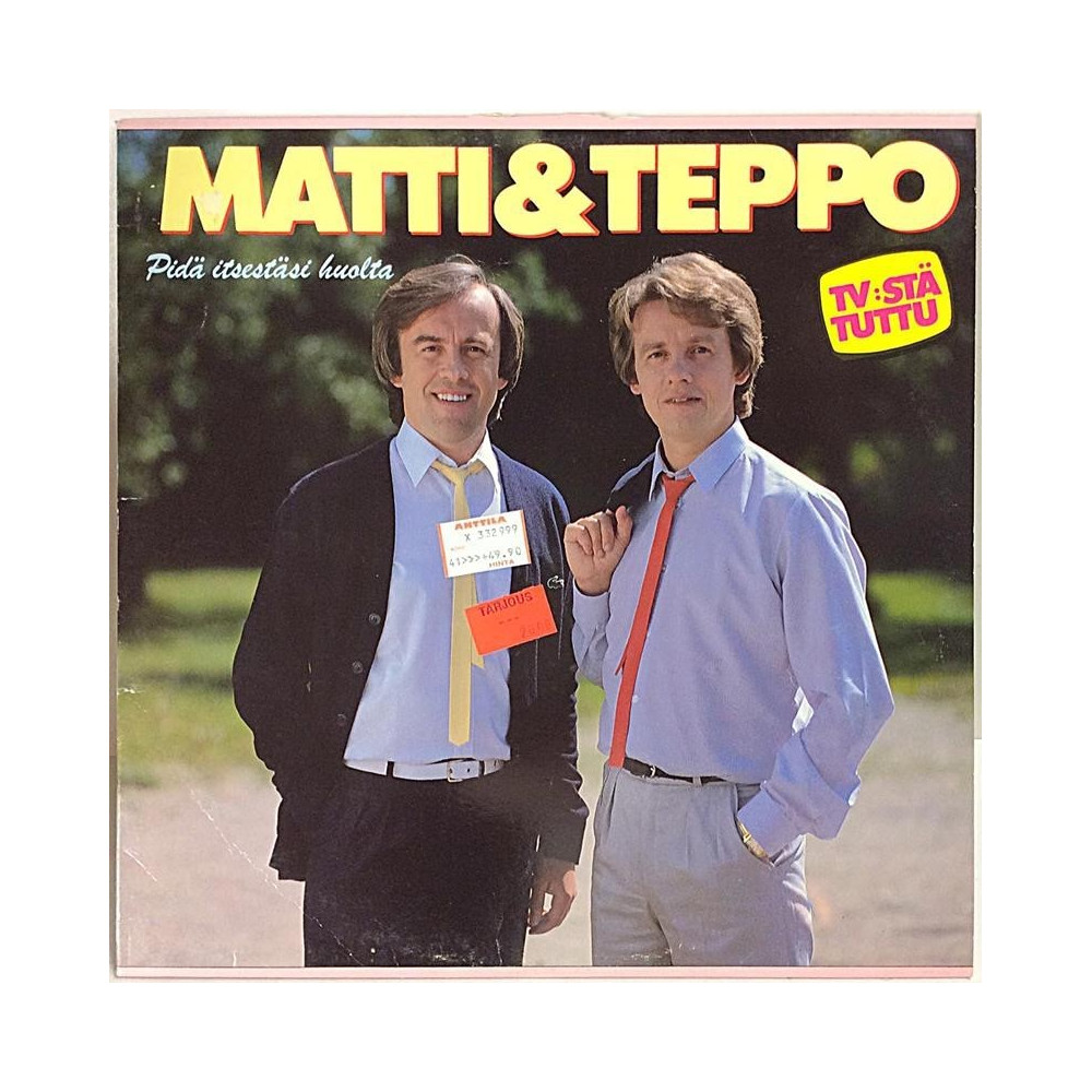 Matti  & Teppo: Pidä Itsestäsi Huolta - Begagnat LP