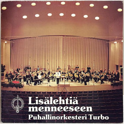 Puhallinorkesteri Turbo: Lisälehtiä menneeseen - Used LP