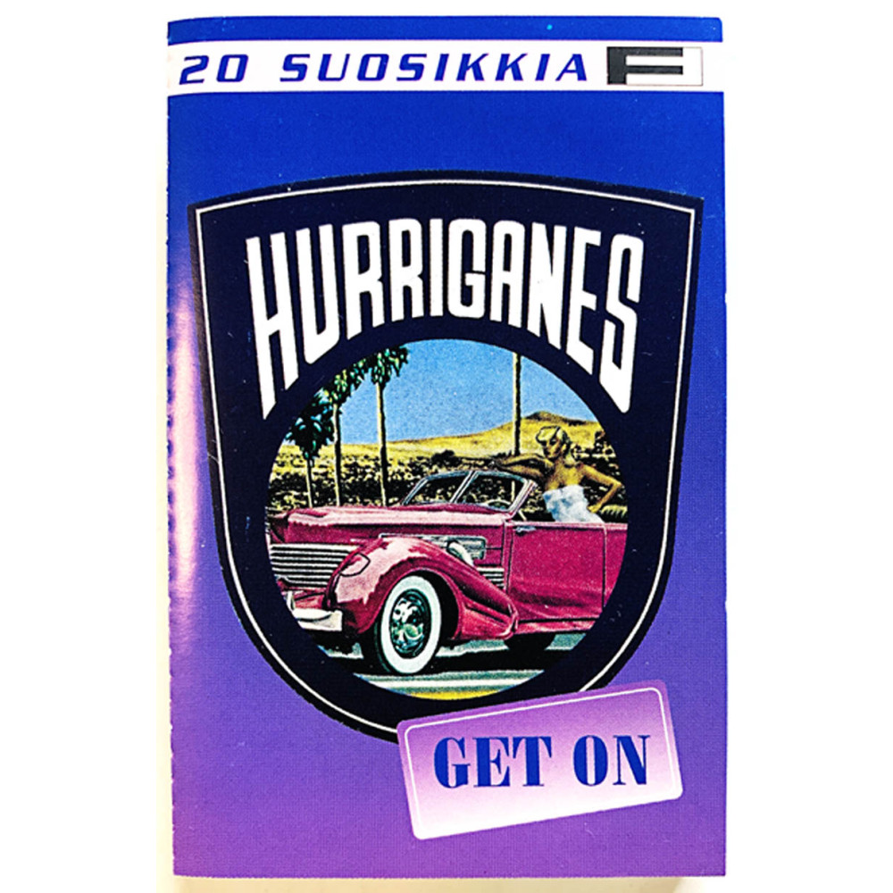 Hurriganes: 20 Suosikkia - Get On kansipaperi EX- , musiikkikasetin kunto EX kasetti