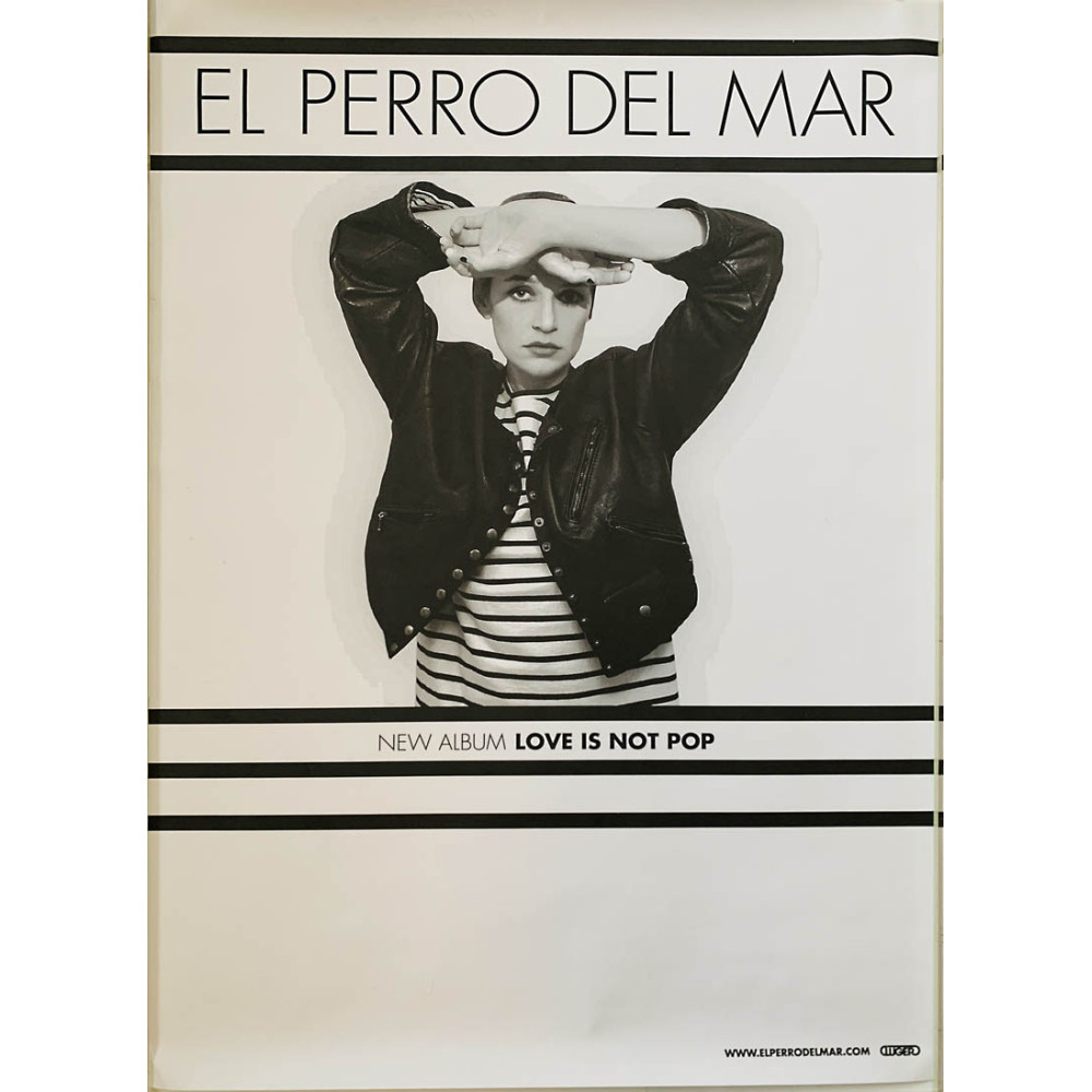 El Perro Del Mar – Love Is Not Pop käytetty juliste Promo poster 50cm x 70cm kunto EX JULISTE