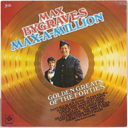 Max Bygraves Max-A-Million: Golden Greats Of The Forties - Käytetty LP VG / EX