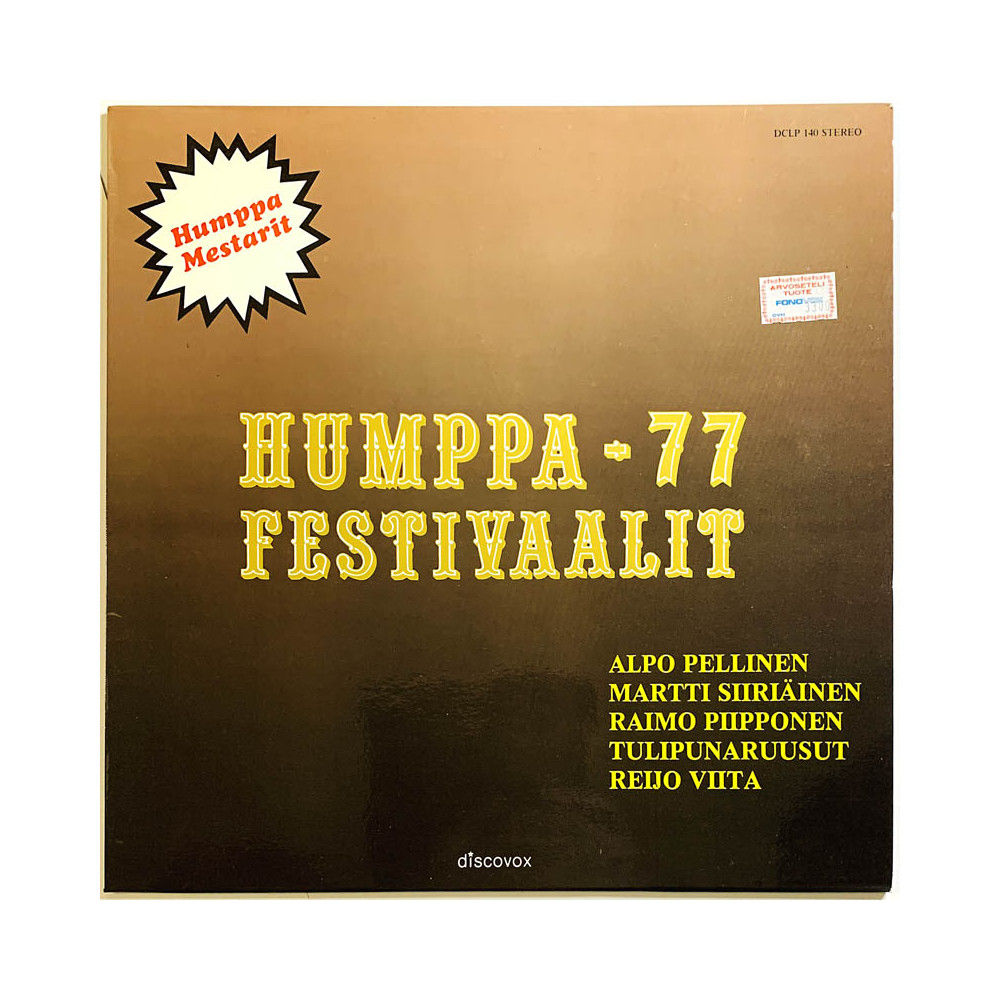 Raimo Piipponen, Alpo Pellinen, Reijo Viita LP Humppa -77 Festivaalit  kansi EX levy EX Käytetty LP