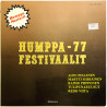 Raimo Piipponen, Alpo Pellinen, Reijo Viita LP Humppa -77 Festivaalit  kansi EX levy EX Käytetty LP