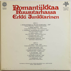 Junkkarinen Erkki LP Romantiikkaa Ruusutarhassa  kansi EX- levy EX Käytetty LP