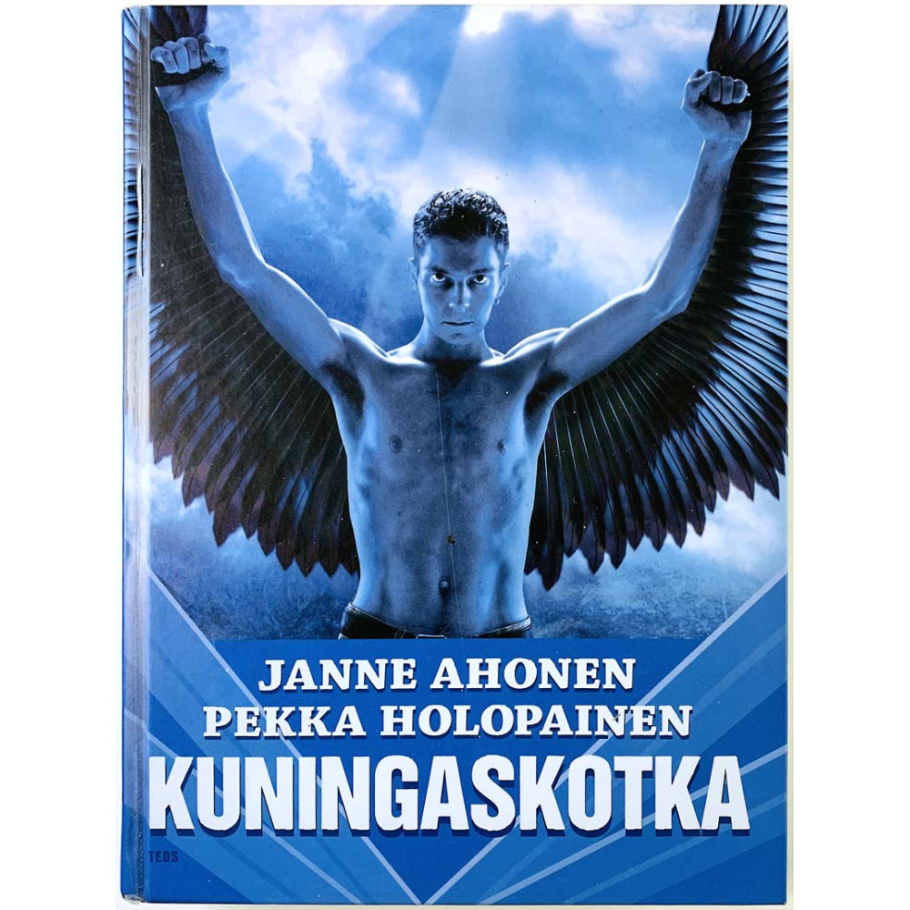 Kuningaskotka Janne Ahonen 2009 ISBN 978-951-851-225-0 Pekka Holopainen, kirjaston poistokirja Käytetty kirja