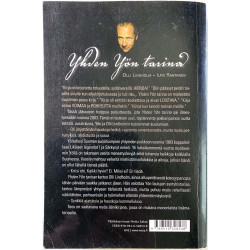 Yhden Yön tarina 2007 ISBN 978-951-0-32853-8 Olli Lindholm - Ilpo Rantanen Käytetty kirja
