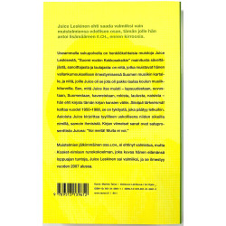 Leskinen Juice 2007 ISBN 951-31-3961-1 Siinäpä tärkeimmät, edellinen osa E. CH 3.painos Käytetty kirja