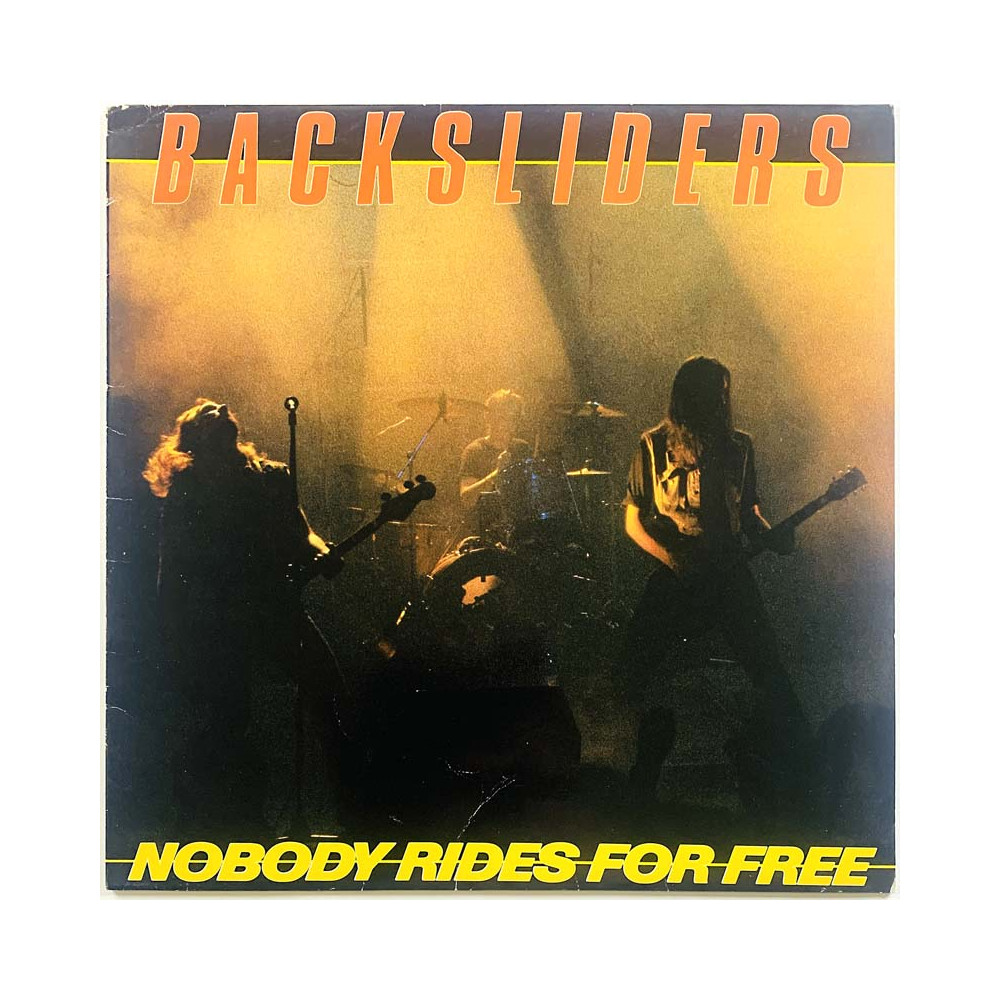 Backsliders 1987 AMT 2003 Nobody rides for free omslag utan vinyl