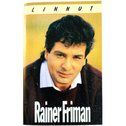Friman Rainer: Linnut kansipaperi EX , musiikkikasetin kunto EX käytetty kasetti