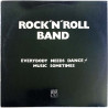 Rock'N'Roll Band LP Everybody needs dance music sometimes  kansi VG levy EX Käytetty LP