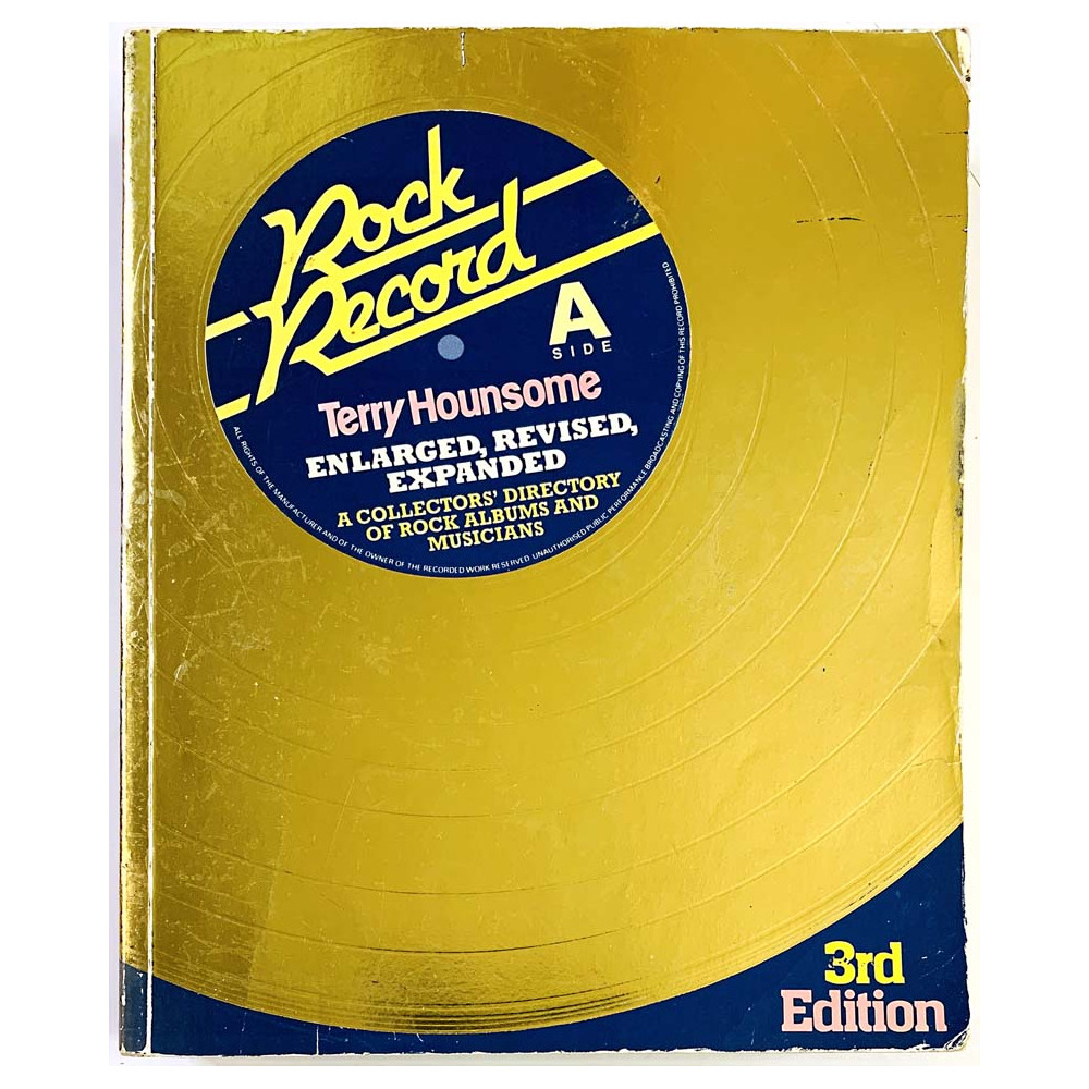 Rock Record 3rd edition 1987 ISBN 0-8160-1755-7 Terry Hounsome, directory of rock albums Käytetty kirja