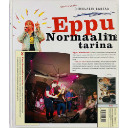 Tiimalasin santaa - Eppu Normaalin tarina 2000 ISBN 951-0-24344-2 Santtu Luoto Käytetty kirja