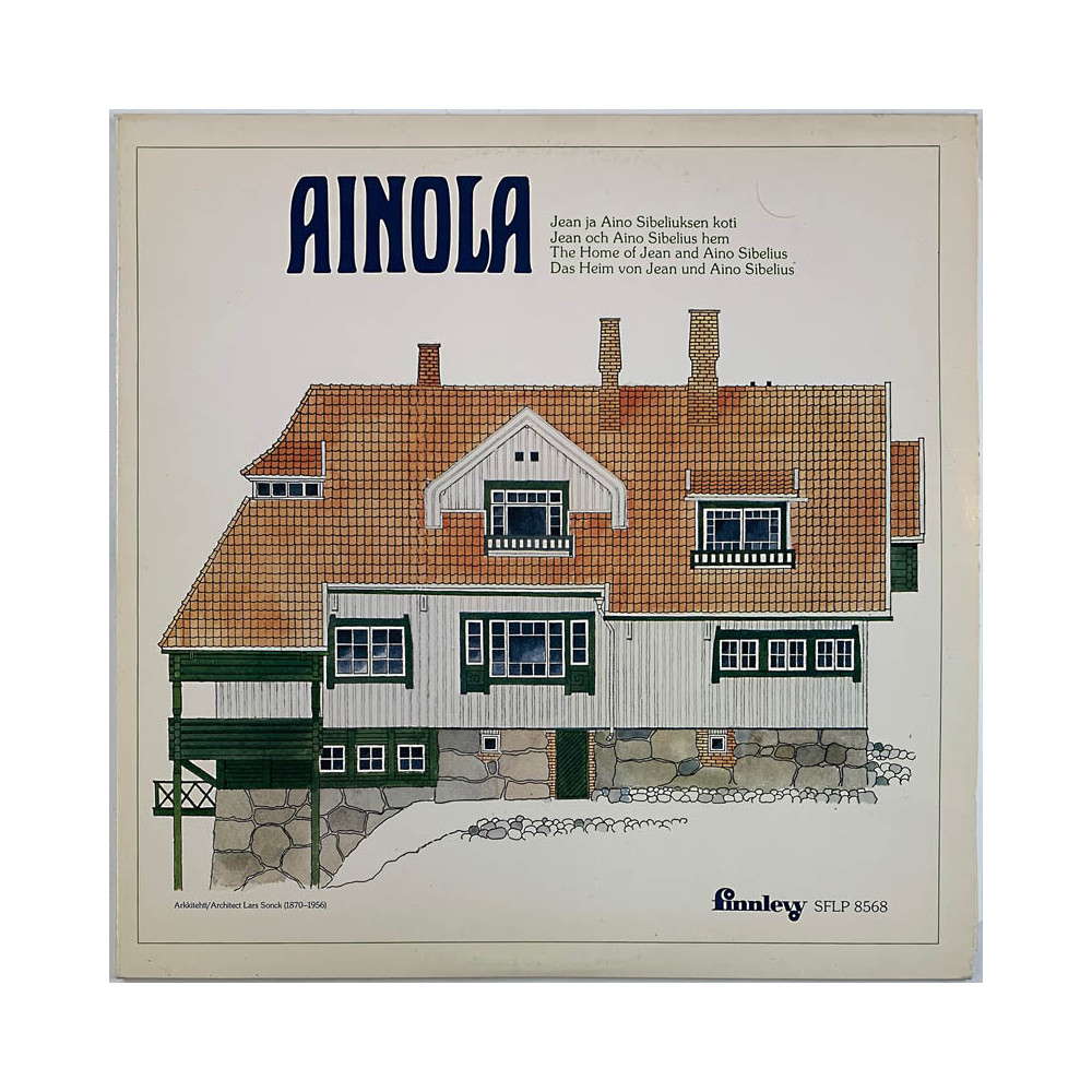 Sibelius Jean 1976 SFLP 8568 Ainola the home of Jean and Aino Sibelius Begagnat LP