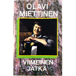 Miettinen Olavi Musiikkikasetti Viimeinen jätkä  kansi EX levy EX käytetty kasetti