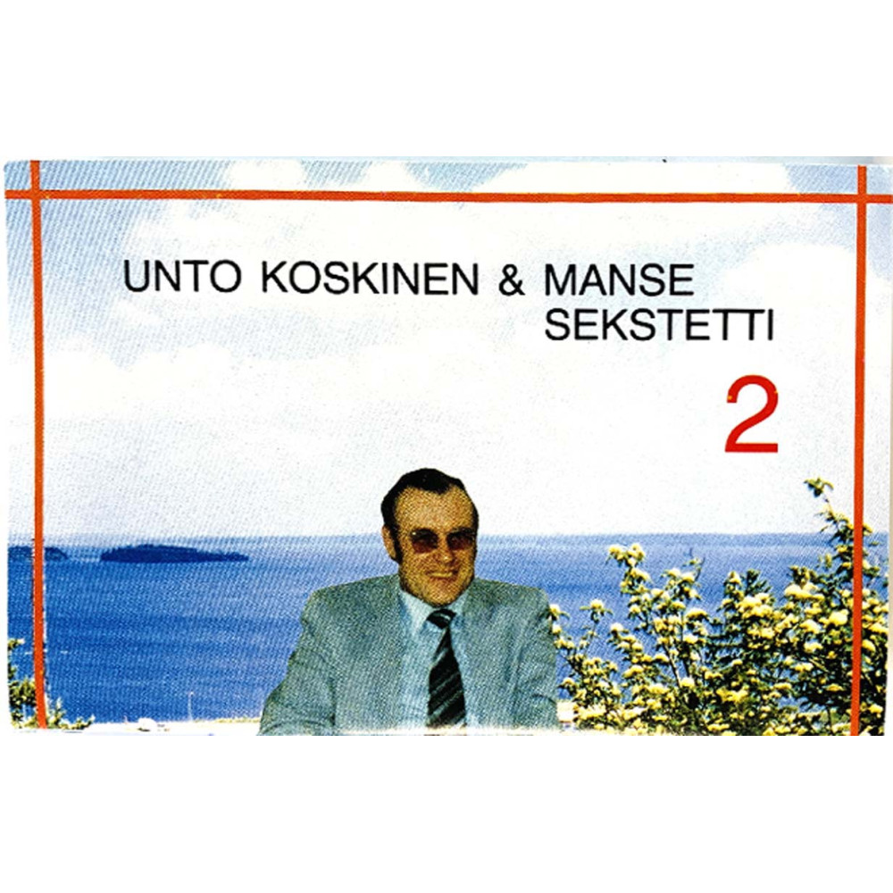 Koskinen Unto & Manse sekstetti 1988 UK 2-6 Suosikki säveliä vuosien varrelta 2 kassett