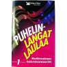 Tapani Perttu, Katri Helena, Laila Kinnunen 1995 V94208VV2 Puhelinlangat laulaa 1 kotimainen toivekonsertti kassett