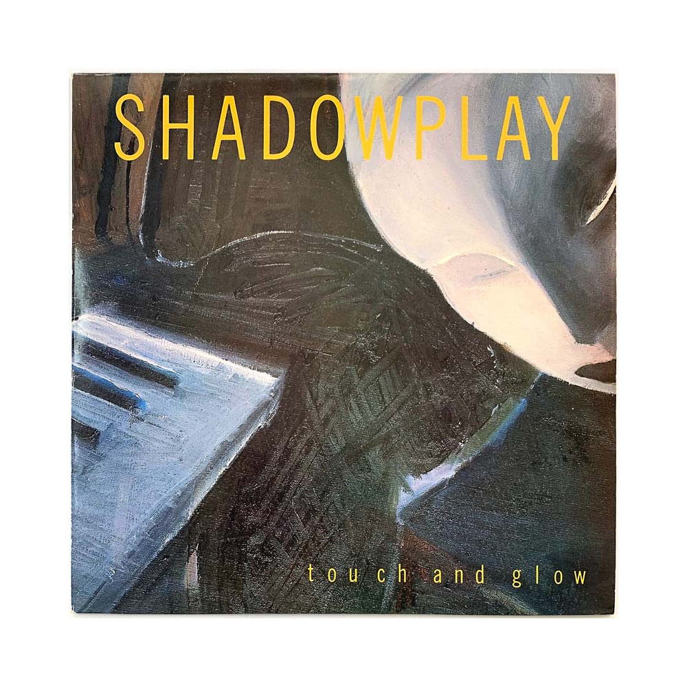 Shadowplay vinyl LP Touch and glow  kansi EX levy EX Käytetty LP