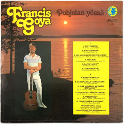 Goya Francis: Pohjolan Yössä  VG / VG+ ilmainen tuote bonus LP:nä