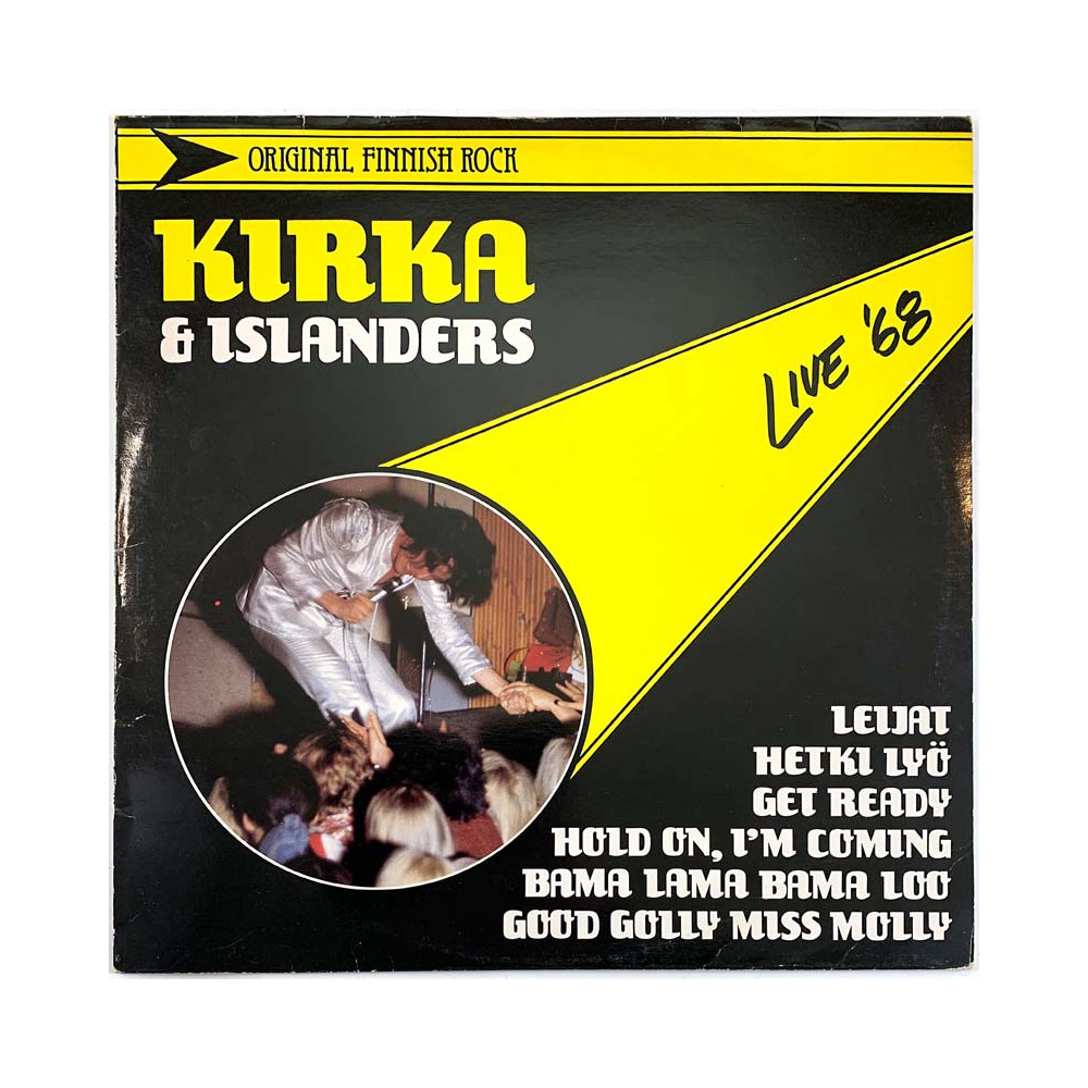 Kirka & Islanders vinyl LP Live ‘68 ( alunperin Kirka keikalla)  kansi VG levy EX- Käytetty LP