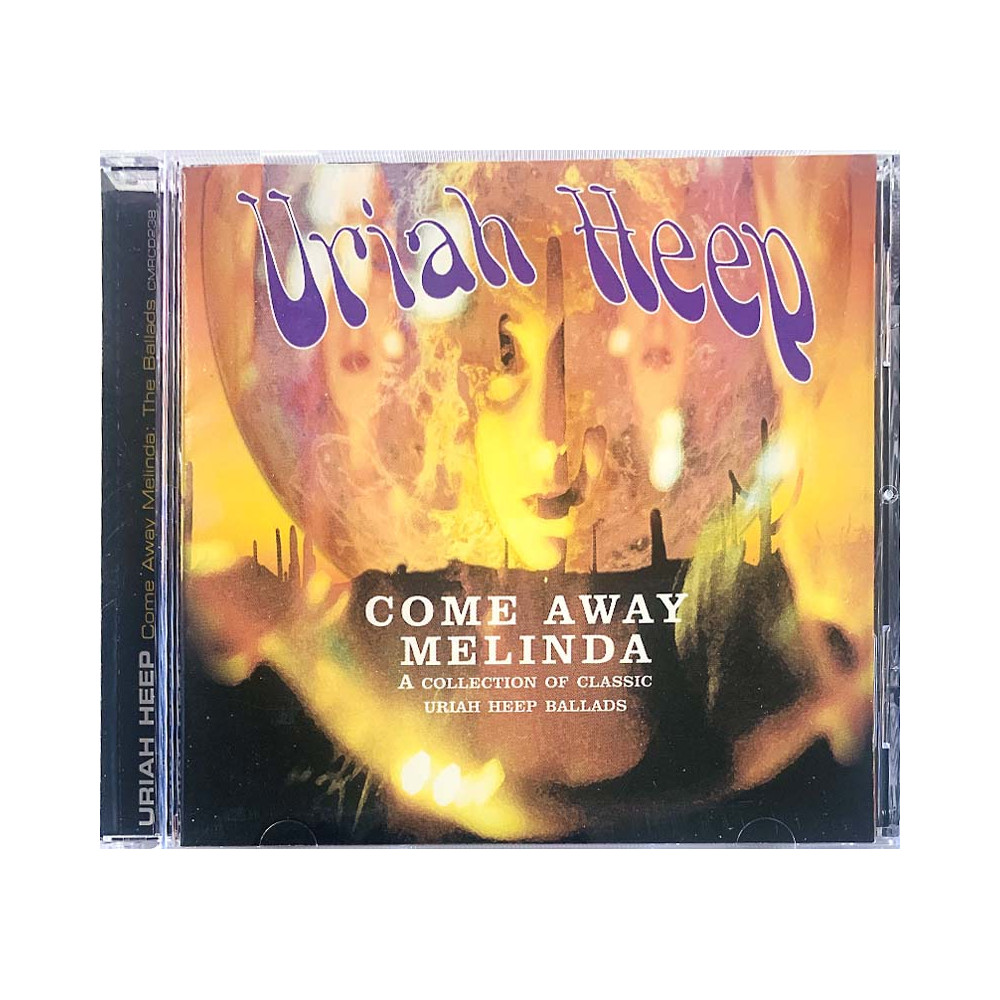Uriah Heep Käytetty CD Come away Melinda a collection of ballads  kansi EX levy EX Käytetty CD