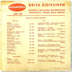 Koivunen Brita vinyl single Katinka / Jambalaya + 2 EP  kansi G- levy VG- käytetty vinyylisingle PS