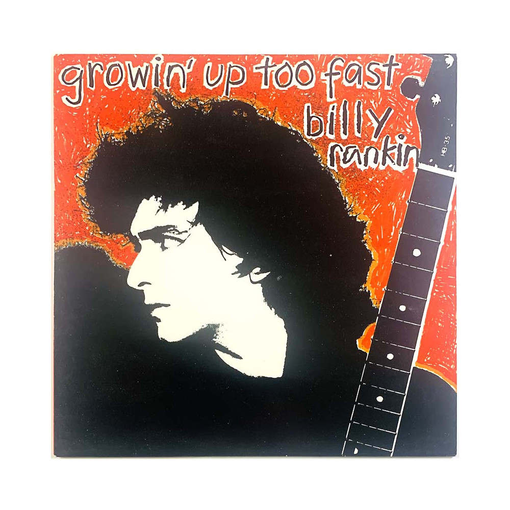 Rankin Billy 1984 AMLH 64977 Growin’ up too fast Begagnat LP