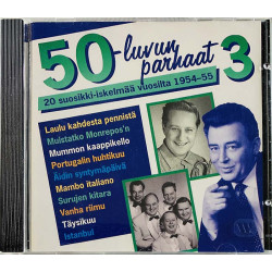 Sinikka Koskelo, Anita Kuusi, Annikki Tähti 1995 0630-12008-2 50-Luvun Parhaat 3 (1954-55) CD Begagnat
