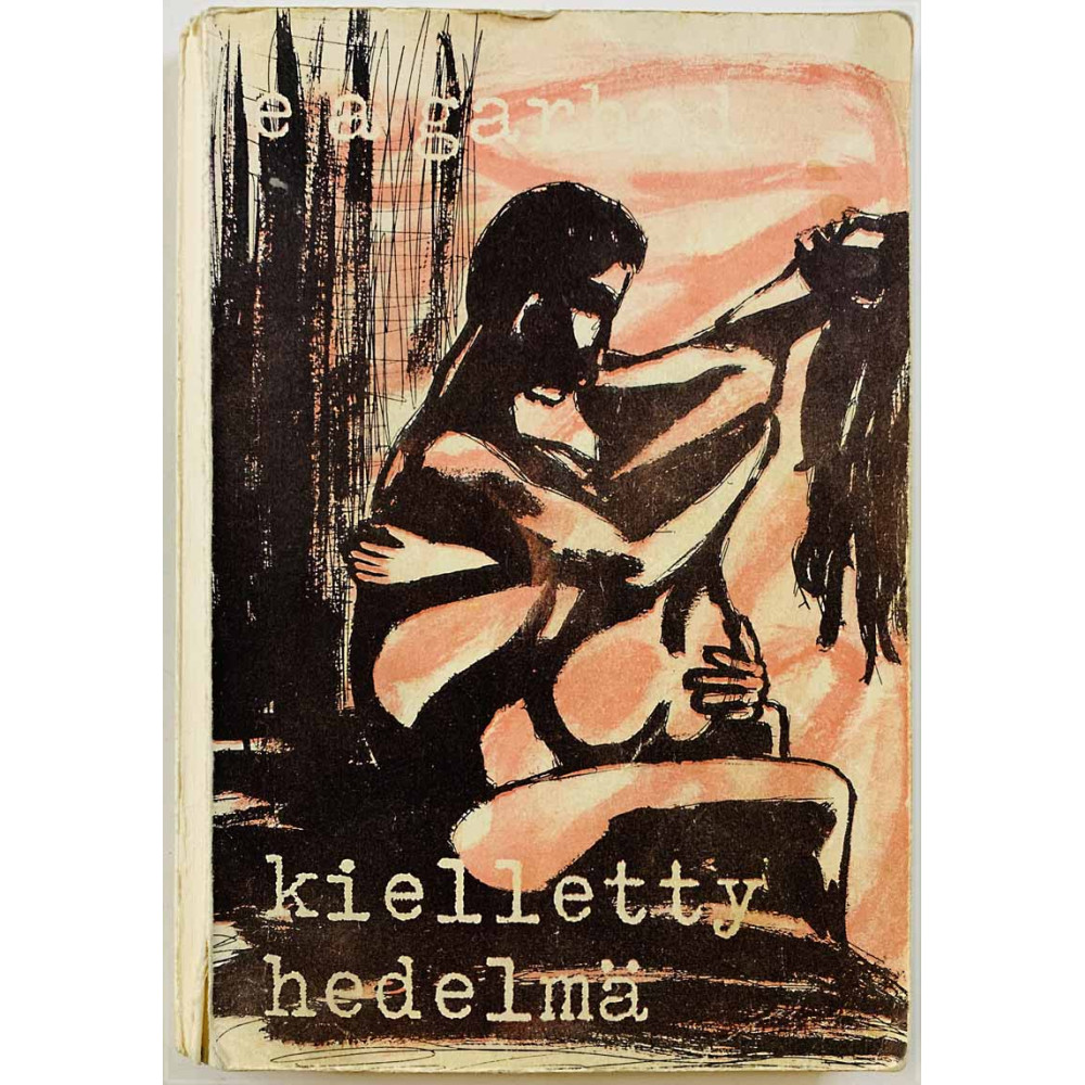 E A Garbad : Kielletty hedelmä - Något använd bok