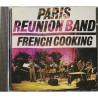 Paris Reunion Band CD French Cooking  kansi EX- levy EX Käytetty CD